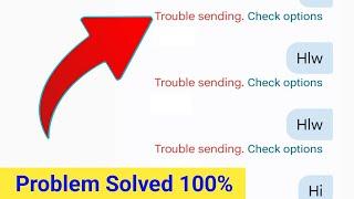 Trouble Sending Check Options Problem Solve। Message Trouble Sending Check Options Problem Fix