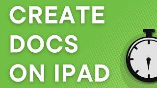 Google Docs for iPad: How to create a new document, step by step