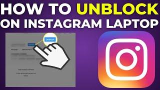 How To Unblock Someone On Instagram Laptop 2025