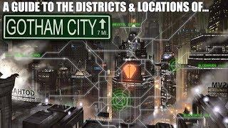 A Guide to the Districts & Locations of Gotham City