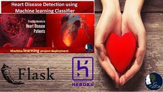 ML Project Deployment using Flask with Heroku:Heart disease Detection app using Machine learning