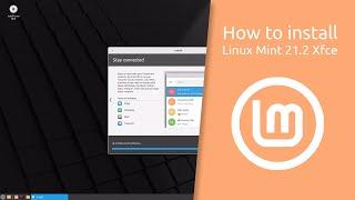 How to install Linux Mint 21.2 Xfce