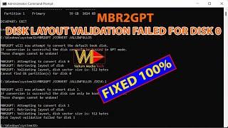 Disk Layout Validation Failed for Disk 0 MBR2GPT Error | Fixed 100%