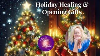 Holiday Healing & Opening Gifts, Psychic Debbie Griggs, #healing #sounds #gifts #prayers #gabriel