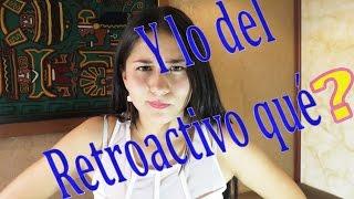 Y LO DEL RETROACTIVO QUE ?