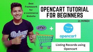 Listing Records using Opencart || Opencart Tutorial for beginners in HINDI