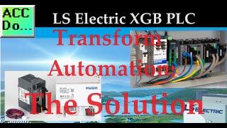 Transform Automation with LS XGB PLC: The Solution