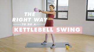 How To Do A Kettlebell Swing | The Right Way | Well+Good