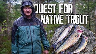 Quest for Native Trout - Portaging Into Remote, Wild Trout Waters for Spring Fishing & Camping