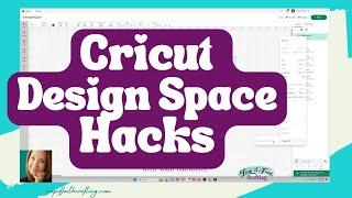 Cricut Design Space Hacks