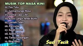 MUSIK TOP MASA KINI  | MUSIK TOP POPULER PILIHAN TERBARU LAGU POP REGGAE | FULL BEST SUCI TACIK