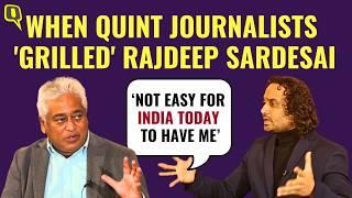 'Not Easy to Have Me on Prime Time TV': Journalist Rajdeep Sardesai's Tell-All Interview | The Quint