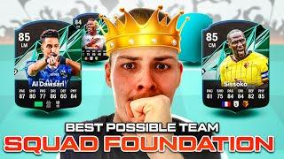 BEST POSSIBLE SQUAD FOUNDATIONS TEAM IN FC25!!