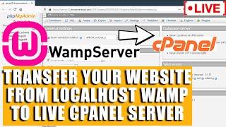 [LIVE] How to migrate your website from localhost Wamp to Live cPanel server?