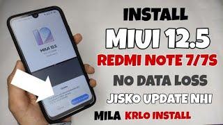 INSTALL  MIUI 12.5 Redmi Note 7/7S With Twrp & Pc