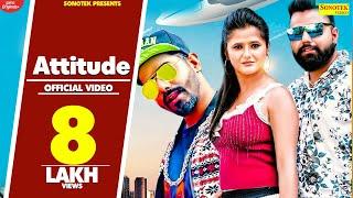 Desi Look, Attitude (Full Video) Raj Mawar | Tane Maar Dega Mera Attitude Bwali, New Haryanvi Song
