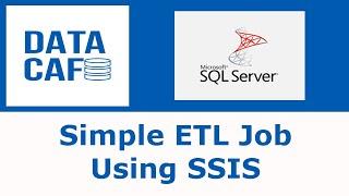 SSIS Simple ETL Tutorial | SQL Server Integration Services (SSIS) | MSBI Training Video