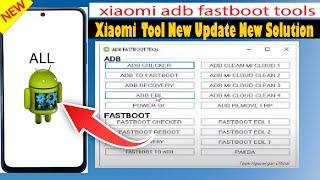 How to Install Xiaomi ADB Fastboot Tool | All in One Tool for Xiaomi Devices