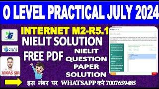 INTERNET Nielit Demo Question Solution M2R5 | O Level Practical Paper 2024 | Live Solution Free Pdf