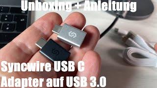 Syncwire USB C Adapter auf USB 3.0 [2 Stücke] OTG USB Typ C Adapter Unboxing und Anleitung