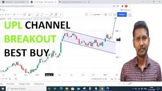 UPL CHANNEL BREAKOUT BEST BUY STRONG TREND | Rajprabhu