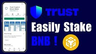 How to Stake BNB with Trust Wallet !