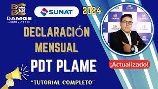 🟠 Como declarar el PDT PLAME | Declaración Mensual bien explicado paso a paso | SUNAT 2024