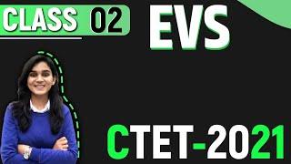 EVS for CTET-2021 by Himanshi Singh | EVS NCERT Concepts + Questions | Class-02