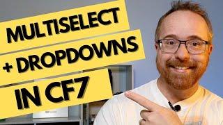 How to set up a Contact Form 7 dropdown menu and multiple selection