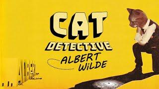 Cat Detective Albert Wilde | Official Launch Trailer (PC, Xbox)