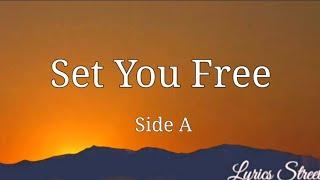 Set You Free (Lyrics) Side A @lyricsstreet5409 #lyrics #sidea #setyoufree #opm #opmlovesongs