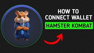 HOW TO CONNECT CRYPTO WALLET TO HAMSTER KOMBAT [STEP BY STEP GUIDE]