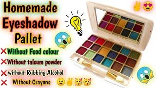 How to make a eyeshadow pallet without food colour/homemade makeup kit /Homemade DIY eyeshadow !!!!!