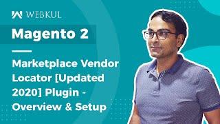 Magento 2 Multi Vendor Marketplace Seller Map Locator Plugin[Updated] - Overview & Setup