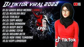 DJ TIKTOK TERBARU 2022 - DJ GADIS BAJU MERAH X DJ NILAILAH AKU SESUKA HATIMU