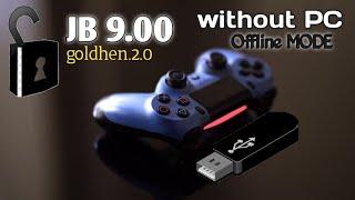 PS4 JB Hen 9.00 goldhen V2.0 Offline mode 100%Perfect#By karo