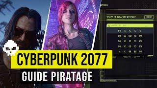 Guide complet sur le piratage ! ( Cyberpunk 2077 astuces )