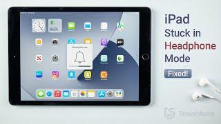 iPad Stuck in Headphone Mode? 4 Ways to Fix It!