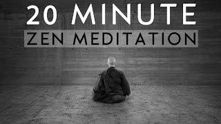 20 Minute Guided Zen Meditation for Deep Inner Peace