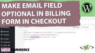 How to Make Email Field Optional in WooCommerce Checkout in WordPress | No Required