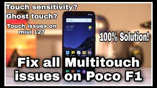 How to fix Poco F1 Ghost touch and Multi touch issues || 100% working method! ||