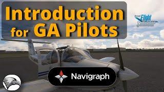 Flight Planning for GA Pilots | How Navigraph integration in MSFS Enhances Realism