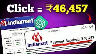 I Made ₹46,457 on Indiamart with ChatGPT and You Can TOO! 