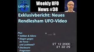 UFO TV NEWS #38: Rendelsham UFO-Video aufgetaucht, Vatikan & Aliens, Disclosure-Prognosen (7.8.2024)