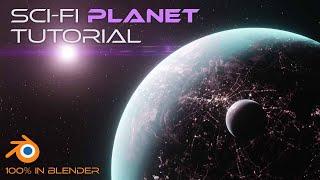 Create a Procedural Sci-Fi Planet in Blender 3.0 EEVEE (NO ADDONS)