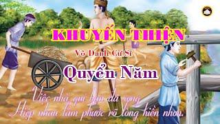 KHUYẾN THIỆN : Quyển 5 .  ĐGV : Lê Văn Hời Thành kính phụng ngâm