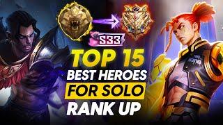 TOP 15 BEST HEROES TO SOLO RANK UP TO MYTHICAL IMMORTAL FASTER THIS SEASON | S33 BUTTERFLY SHADOW