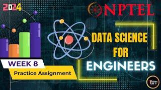 NPTEL Data Science For Engineers Week8 Practice Quiz Assignment Solutions | Jan 2024 |  IIT Madras