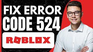 How to Fix Error Code 524 Roblox Mobile (2024)