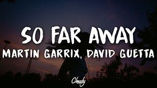 Martin Garrix & David Guetta - So Far Away (Lyrics) (ft. Jamie Scott & Romy Dya)